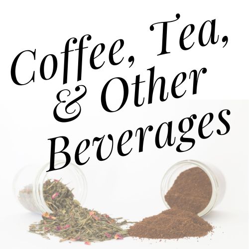 Coffee, Tea, & Other Beverages
